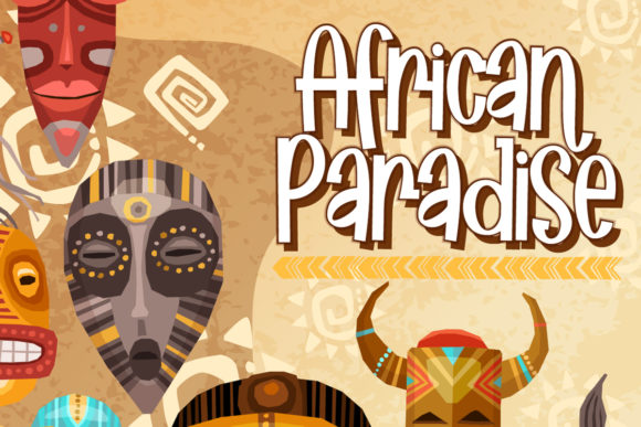 African Paradise: A Font That Brings Whimsy to Your Creative Projects