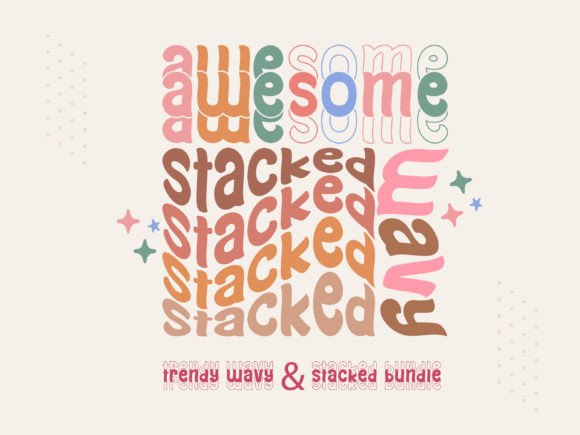 Awesome Wavy Stacked: A Playful Typeface for Creative Brands