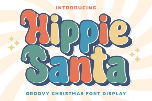 Hippie Santa: A Retro Font with a Surprising Range of Uses
