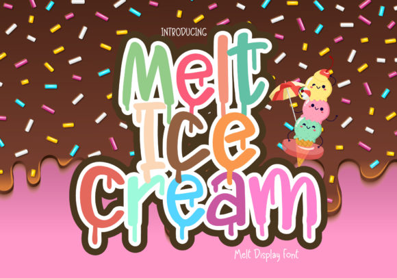 Melt Ice Cream: The Font That Brings Sweet, Playful Energy