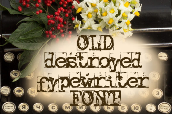 The Gritty Appeal of Old Destroyed Typewriter Font